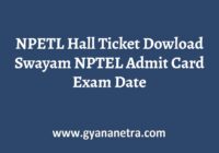 NPTEL Hall Ticket Download Swayam Exam Date