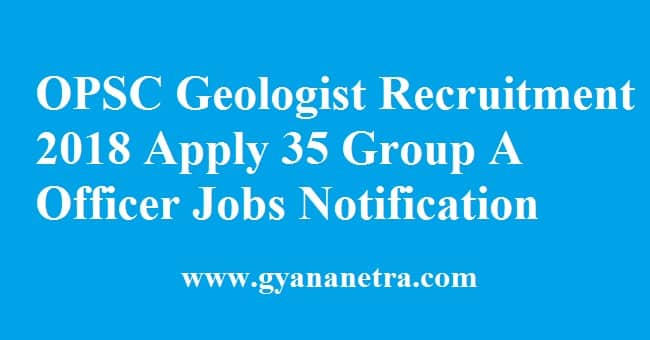 OPSC Geologist Recruitment