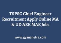 TSPSC Chief Engineer Recruitment Notification