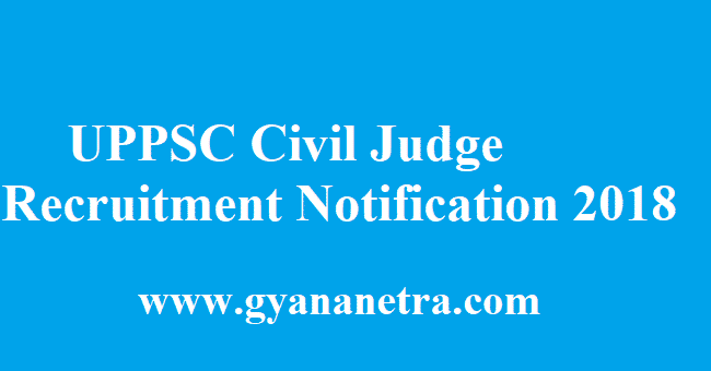 UPPSC Civil Judge Recruitment 2018