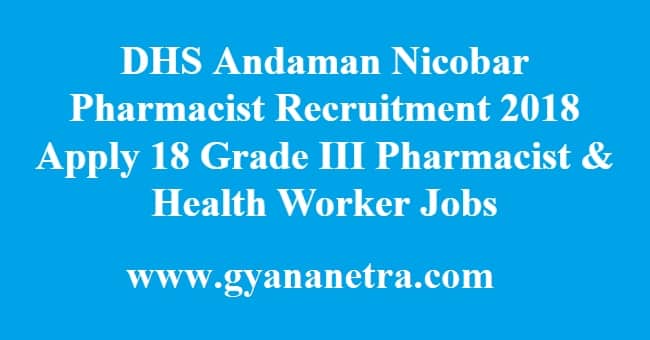 DHS Andaman Nicobar Pharmacist Recruitment