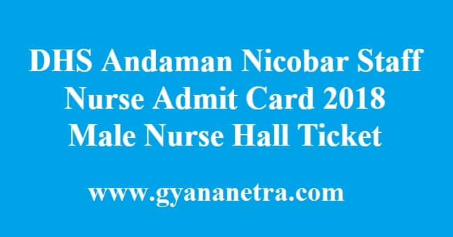DHS Andaman Nicobar Staff Nurse Admit Card