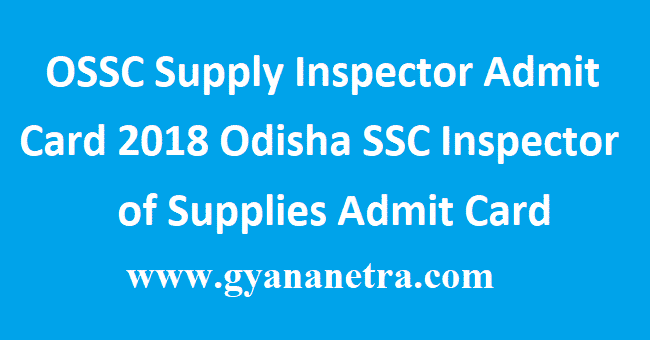 OSSC Supply Inspector Admit Card