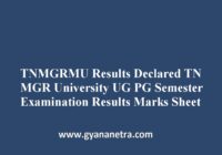 TNMGRMU Results UG PG Semester Exam