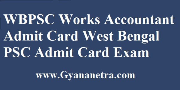 WBPSC Works Accountant Admit Card Download