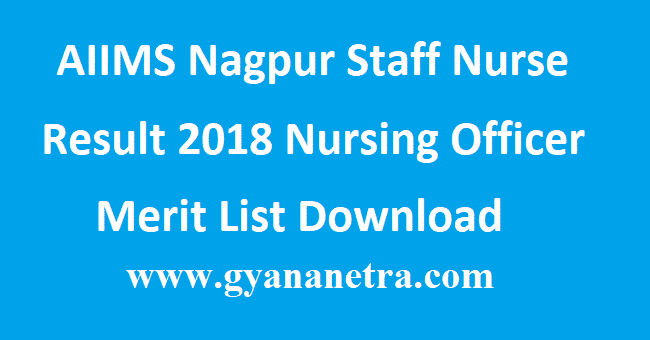 AIIMS Nagpur Staff Nurse Result 2018
