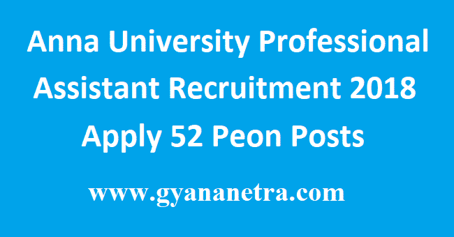 Anna University Professional Assistant Recruitment