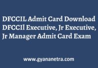 DFCCIL Admit Card Downlaod Online