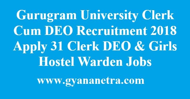 Gurugram University Clerk Cum DEO Recruitment