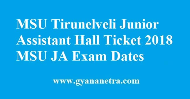 MSU Tirunelveli Junior Assistant Hall Ticket