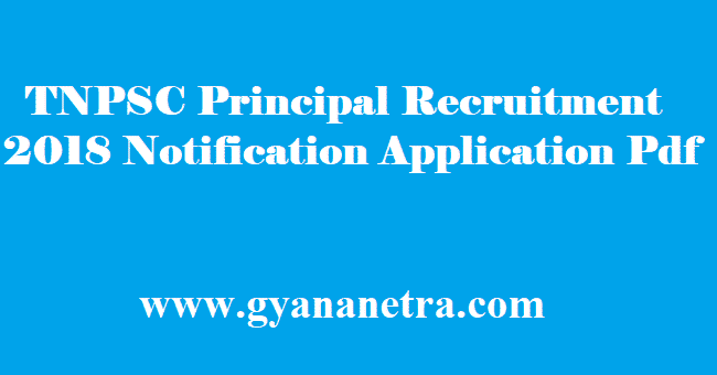 TNPSC Principal Recruitment 2018