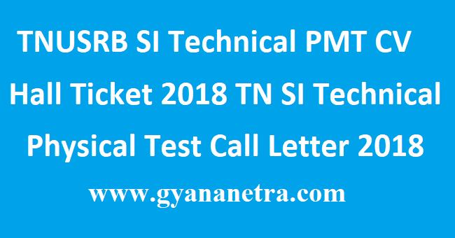 TNUSRB SI Technical PMT CV Hall Ticket 2018