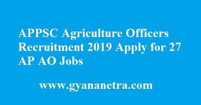 APPSC Agriculture Officers Recruitment