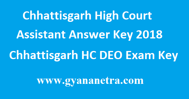 Chhattisgarh High Court Assistant Answer Key