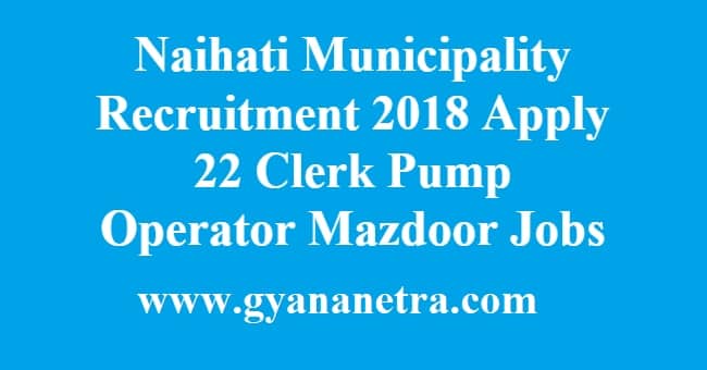 Naihati Municipality Recruitment