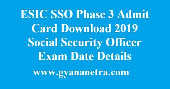 ESIC SSO Phase 3 Admit Card Download
