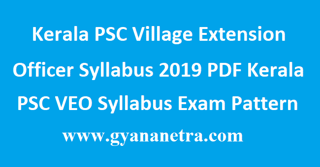 Kerala PSC Village Extension Officer Syllabus 2019