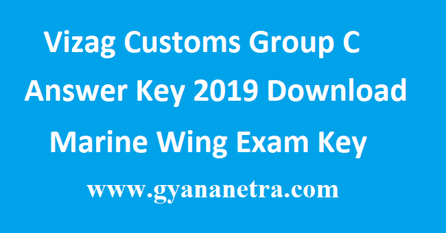 Vizag-Customs-Group-C-Answer-Key-2019