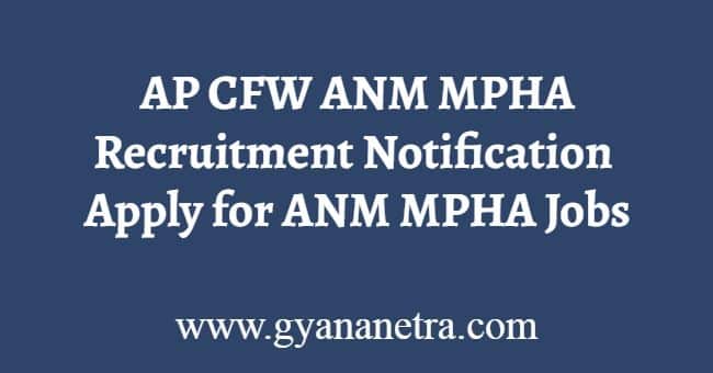 AP CFW ANM MPHA Recruitment Notification