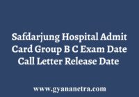 Safdarjung Hospital Group B C Admit Card