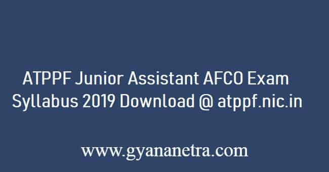 ATPPF Junior Assistant Syllabus 2019