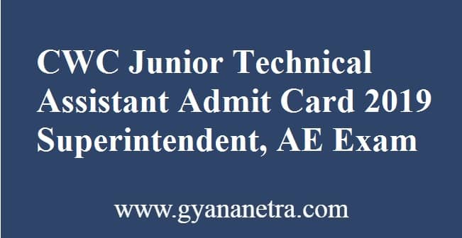 CWC Junior Technical Assistant Admit Card