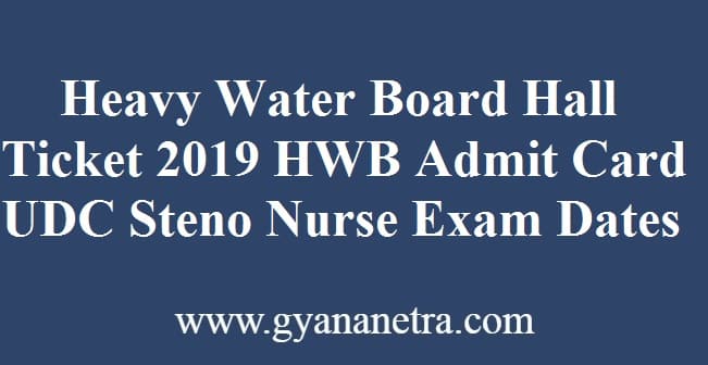 Heavy Water Board Hall Ticket
