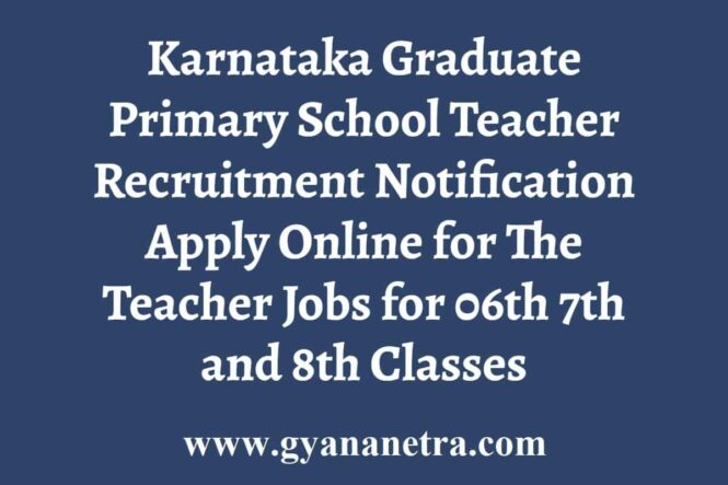 Karnataka Graduate Primary School Teacher Recruitment