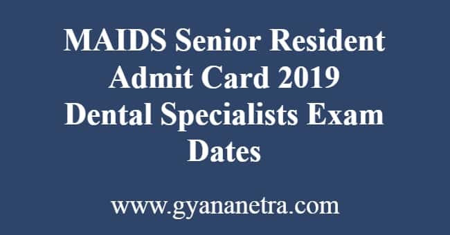 MAIDS Senior Resident Admit Card