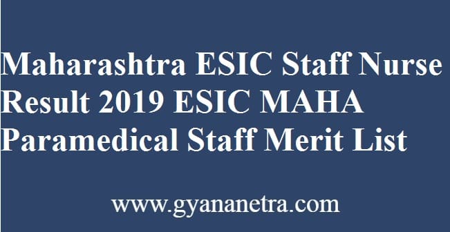 Maharashtra ESIC Staff Nurse Result