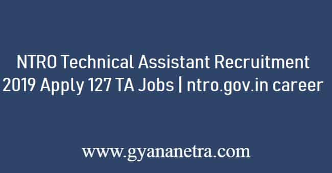 NTRO Technical Assistant Recruitment 2019