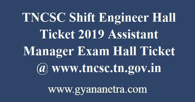 TNCSC Shift Engineer Hall Ticket