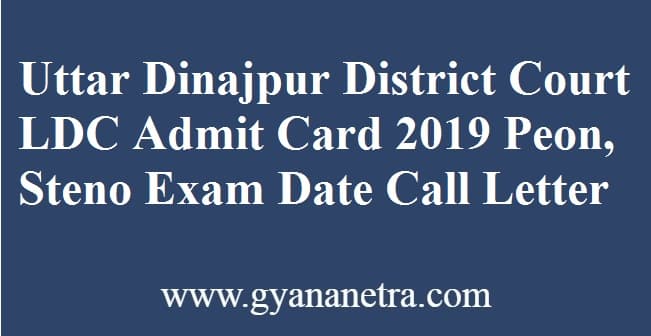 Uttar Dinajpur District Court LDC Admit Card