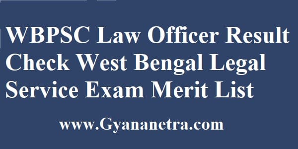 WBPSC Law Officer Result Merit List