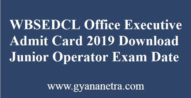 WBSEDCL Office Executive Admit Card