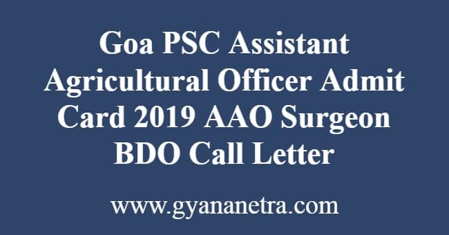 Goa PSC Assistant Agricultural Officer Admit Card