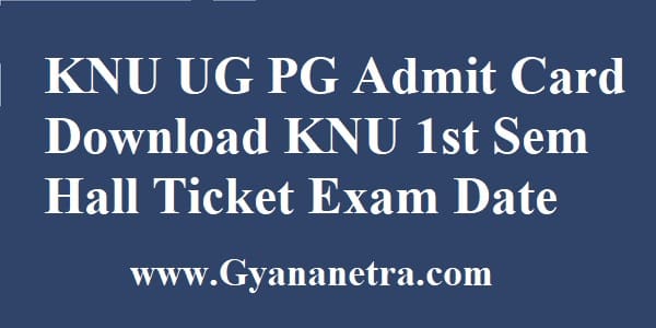 KNU Admit Card Download Semester Exam