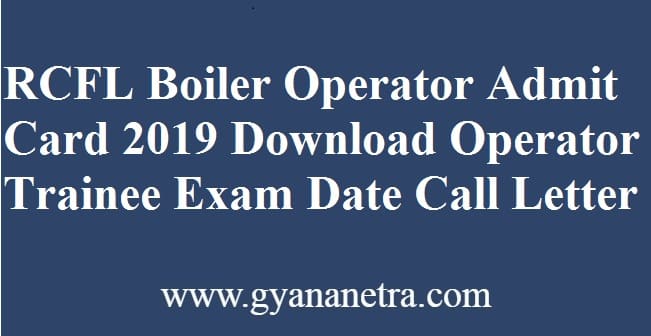 RCFL Boiler Operator Admit Card