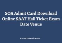 SOA Admit Card SAAT Exam Date