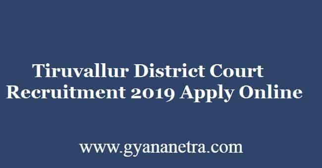 Tiruvallur District Court Recruitment 2019 Apply Online 100 Jobs Now