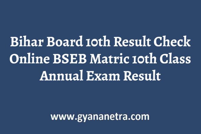 Bihar Board 10th Result Annual Exam