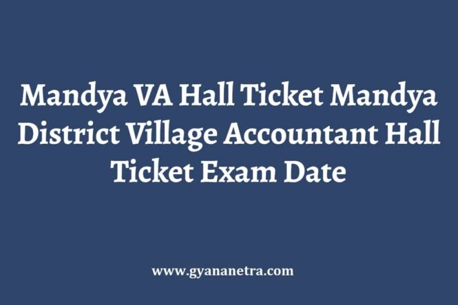 Mandya VA Hall Ticket Exam Date
