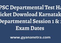 KPSC Departmental Test Hall Ticket Session 1, 2 Exam Date