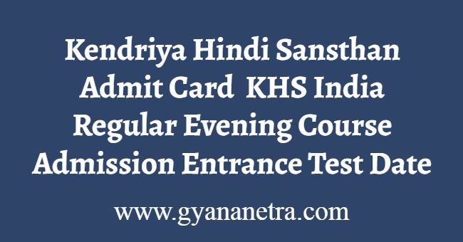 Kendriya Hindi Sansthan Admit Card