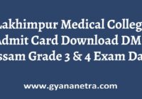 Lakhimpur Medical College Admit Card Exam Date