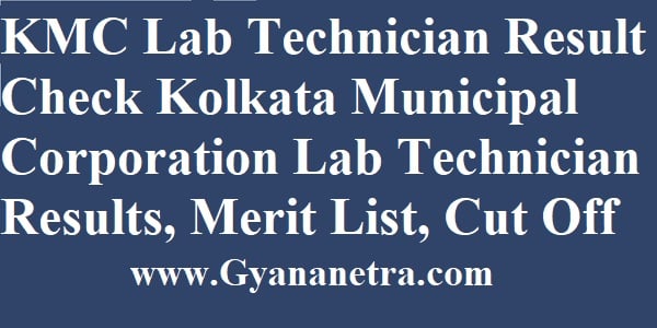 KMC Lab Technician Result Merit List Cut Off Marks