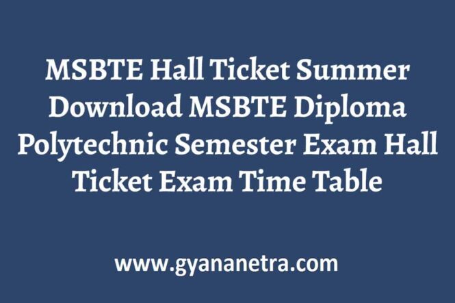MSBTE Hall Ticket Summer Exam Date