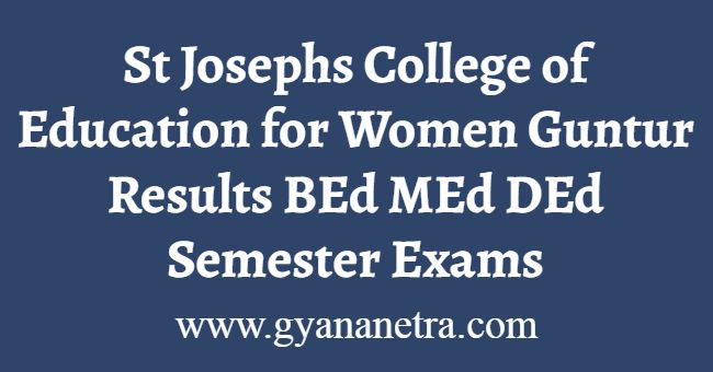 St Josephs College of Education for Women Guntur Results