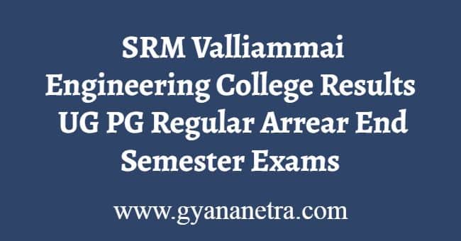 SRM Valliammai Engineering College Results