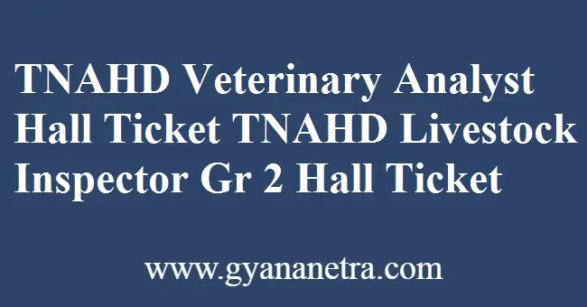 TNAHD Veterinary Analyst Hall Ticket